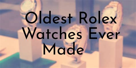 oldest fake rolex|first rolex ever made.